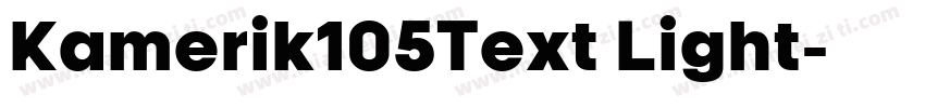 Kamerik105Text Light字体转换